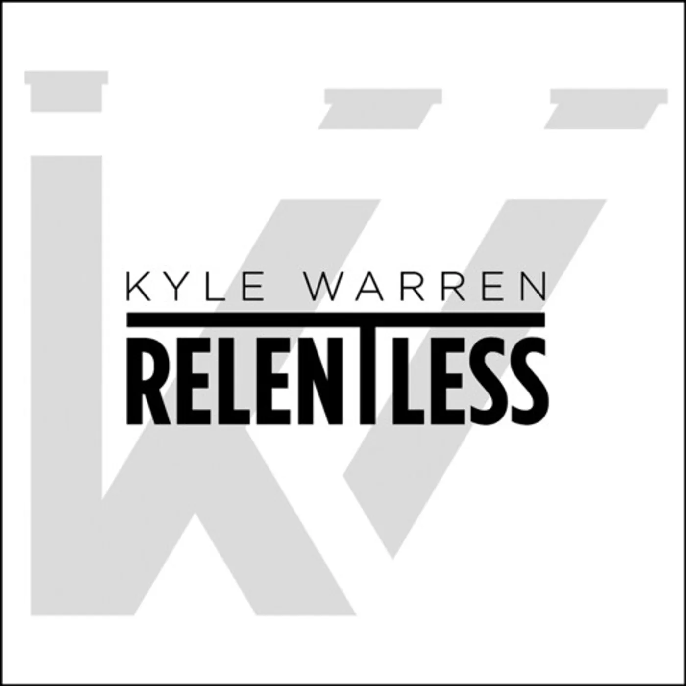 Kyle Warren RELENTLESS CD