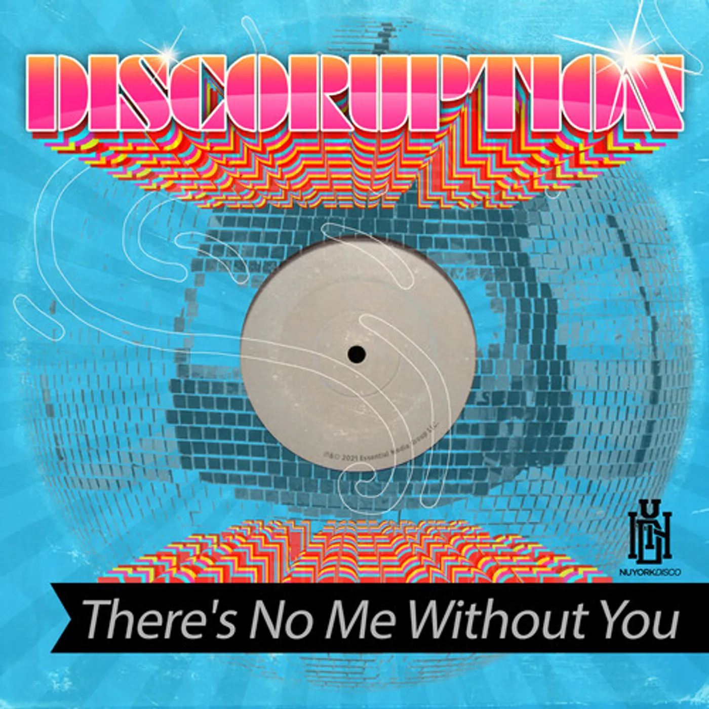 Discoruption THERE'S NO ME WITHOUT YOU CD