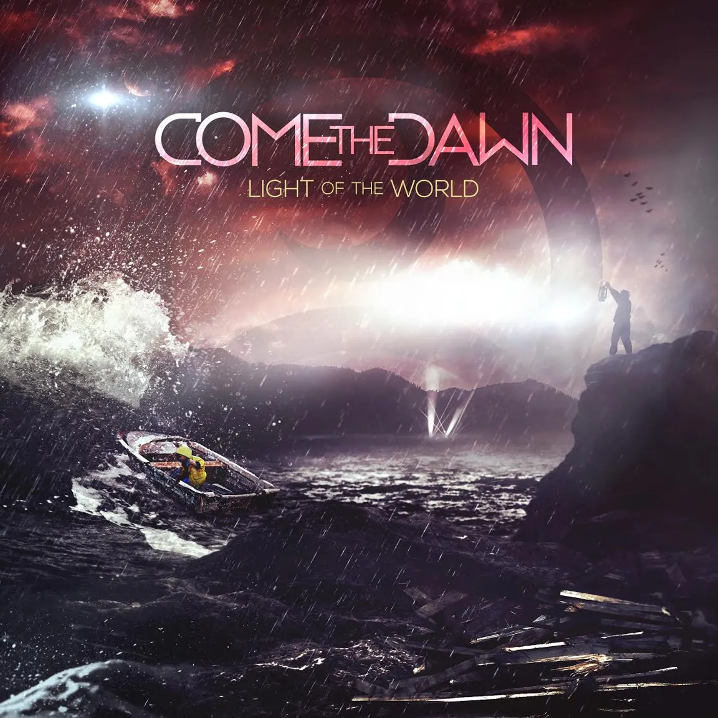 Come The Dawn LIGHT OF THE WORLD CD