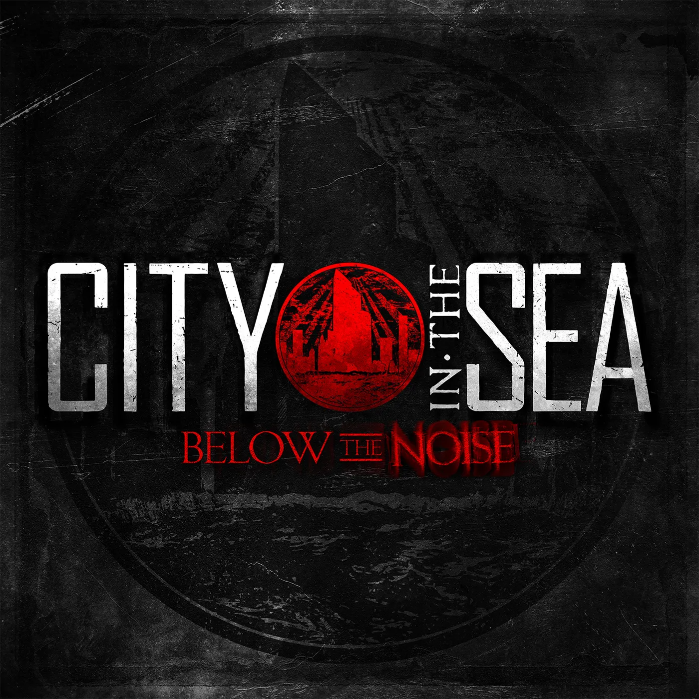 City in the Sea BELOW THE NOISE CD