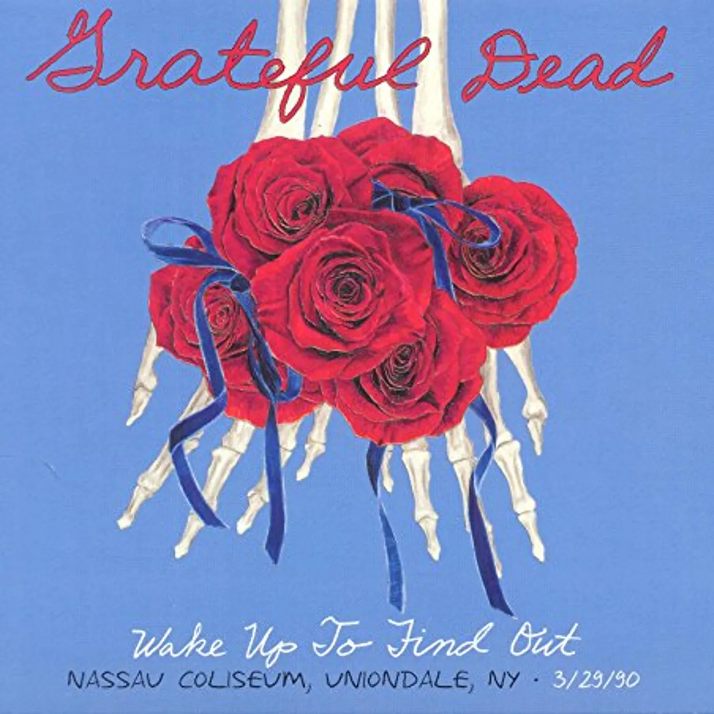 Grateful Dead WAKE UP TO FIND OUT: NASSAU COLISEUM UNIONDALE NY CD
