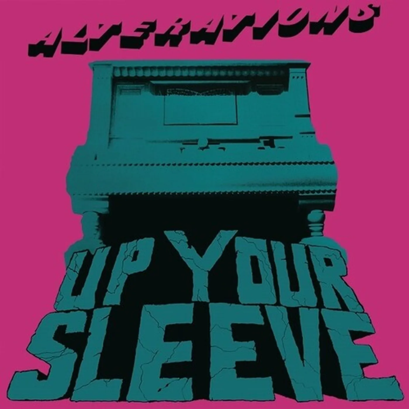 Alterations UP YOUR SLEEVE Vinyl Record