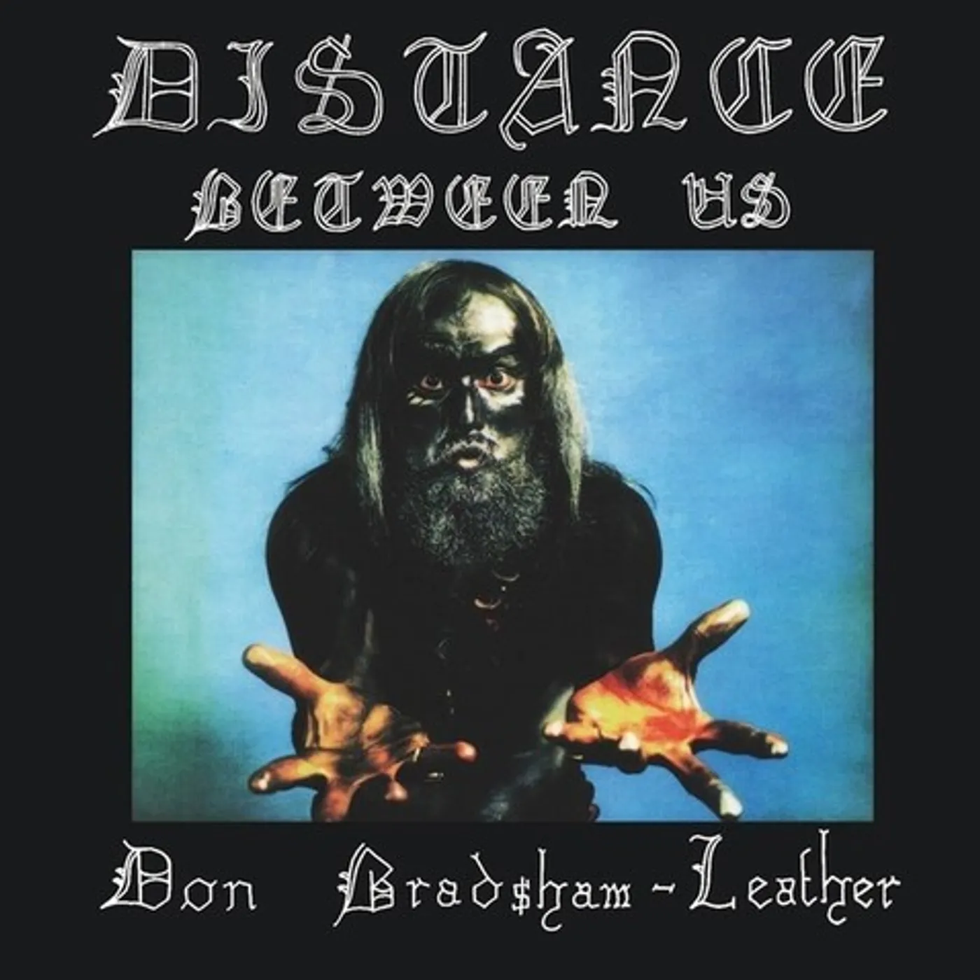 Don Bradshaw-Leather DISTANCE BETWEEN US CD