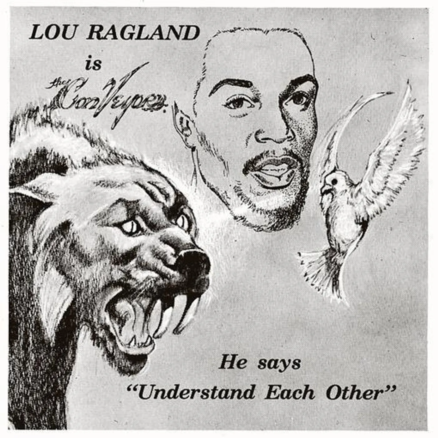 Lou Ragland Is The Conveyor "Understand Each Other" clear vinyl record