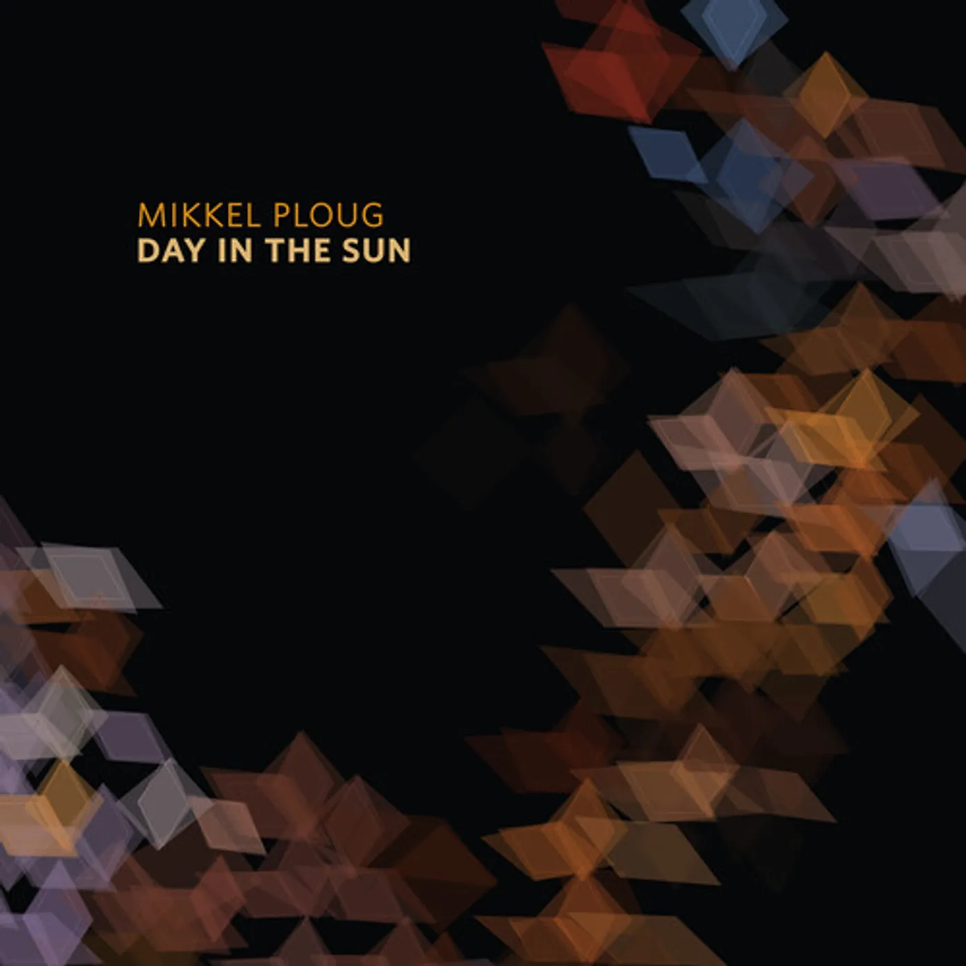 Mikkel Ploug DAY IN THE SUN CD