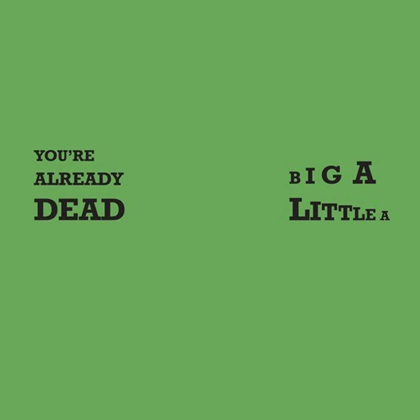 Crass You're Already Dead / Big A Little A vinyl record
