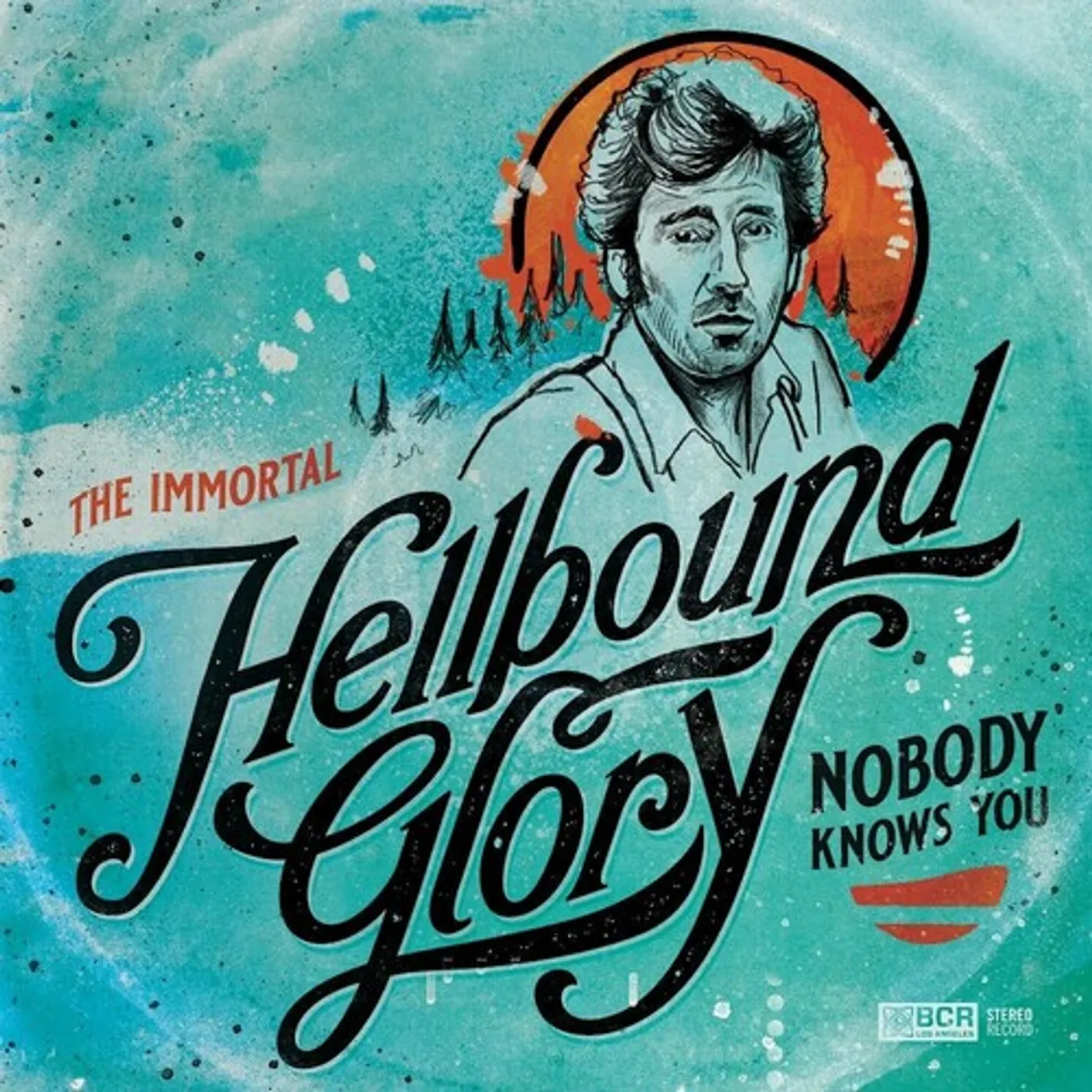 Hellbound Glory NOBODY KNOWS YOU CD