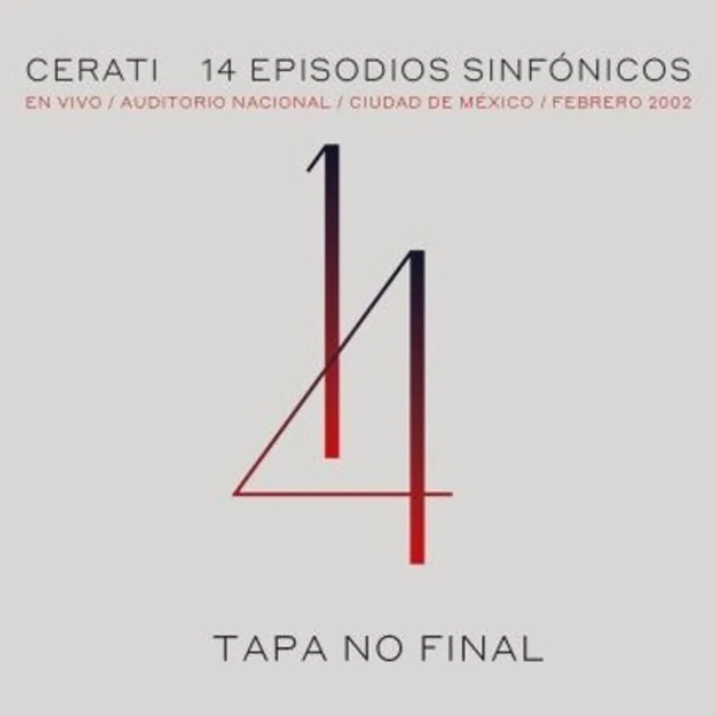 Gustavo Cerati 14 EPISODIOS SINFONICOS: EN VIVO AUDITORIO CD
