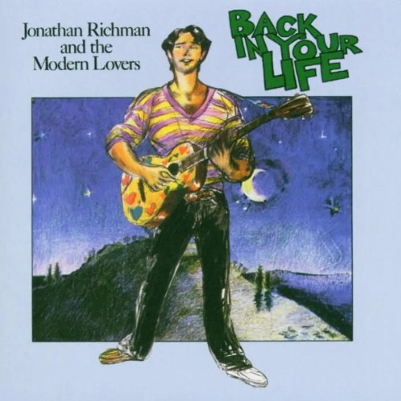 Jonathan Richman & Modern Love Back In Your Life vinyl record