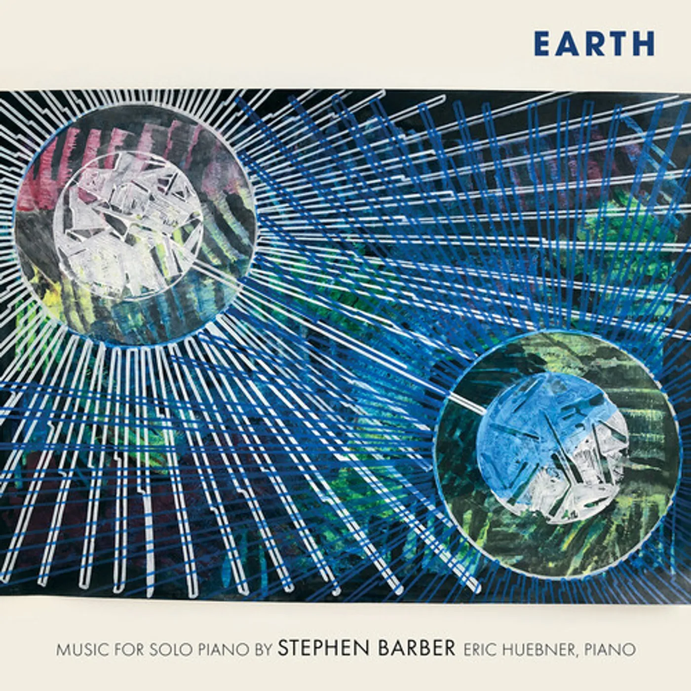 Eric Huebner STEPHEN BARBER: EARTH - MUSIC FOR SOLO PIANO CD