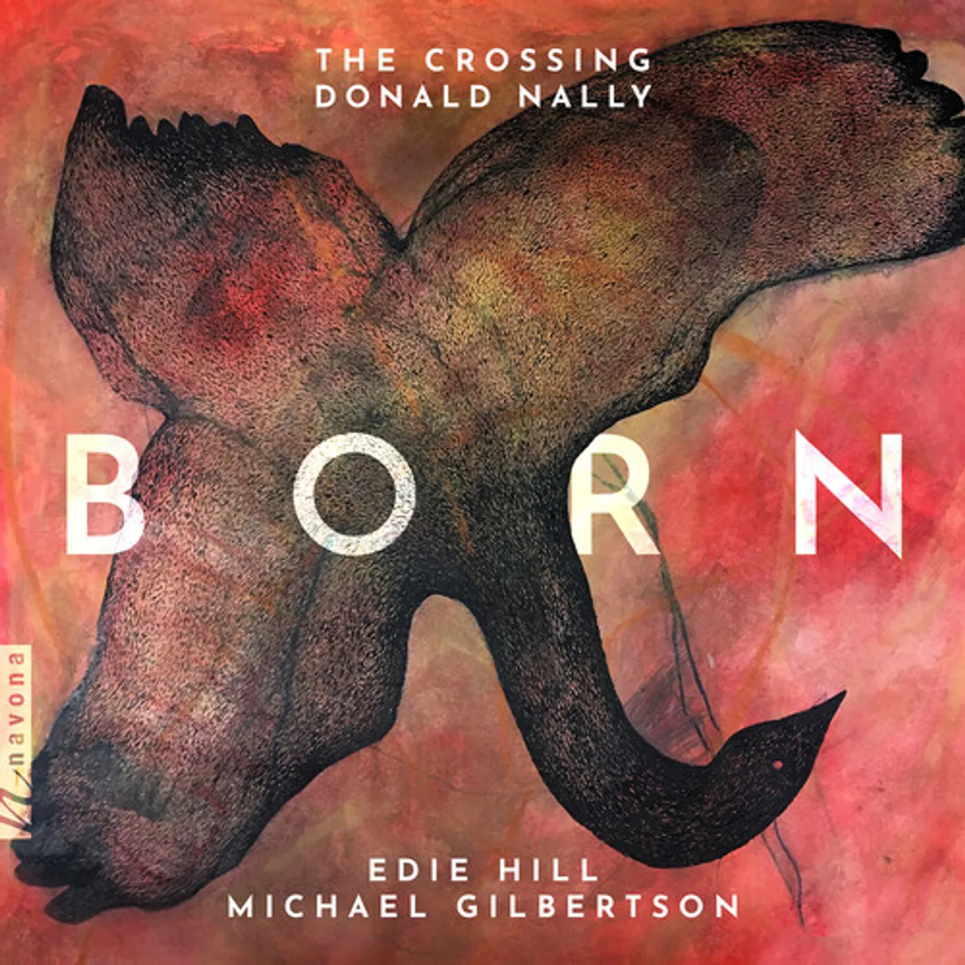 Crossing GILBERTSON & HILL: BORN CD