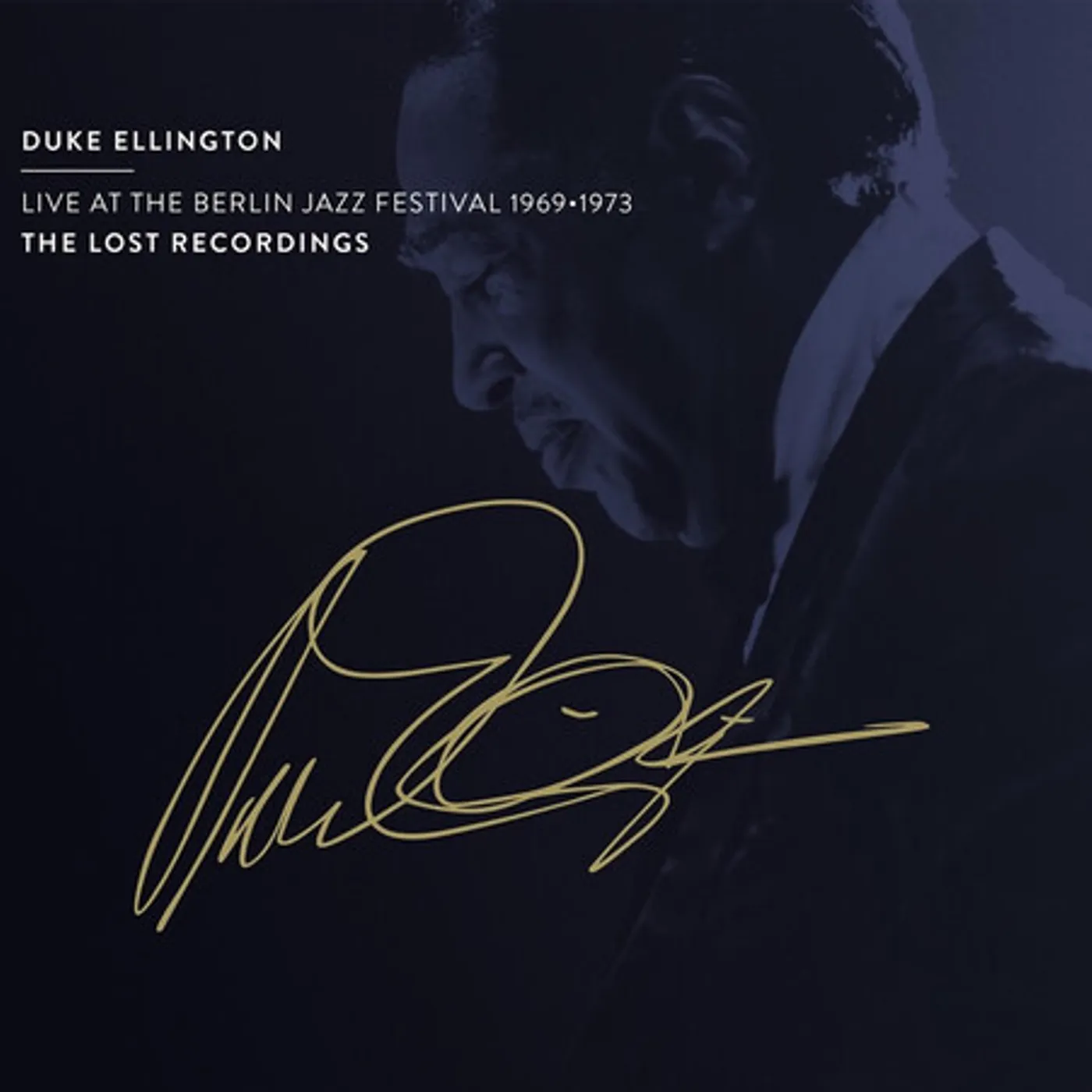 Duke Ellington LIVE AT THE BERLIN JAZZ FESTIVAL 1969-1973 CD