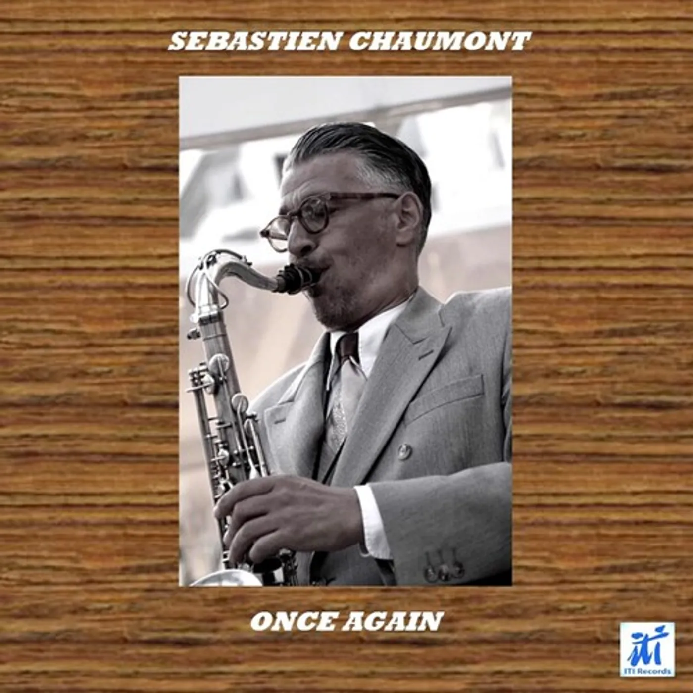 Sebastien Chaumont ONCE AGAIN CD