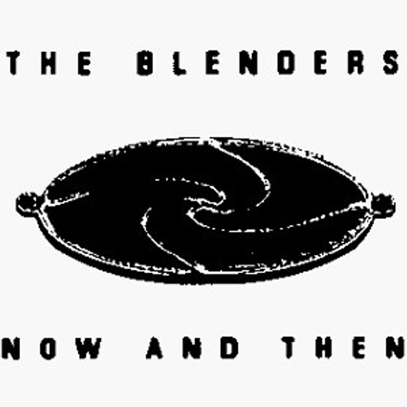 The Blenders NOW & THEN CD