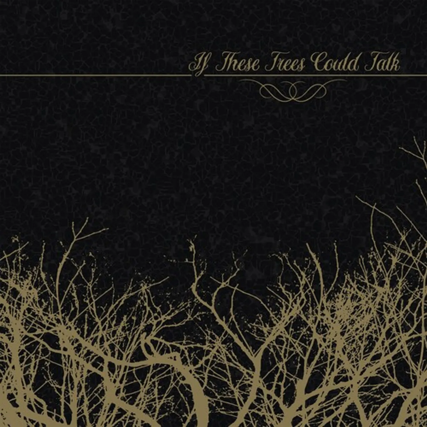 IF THESE TREES COULD TALK CD