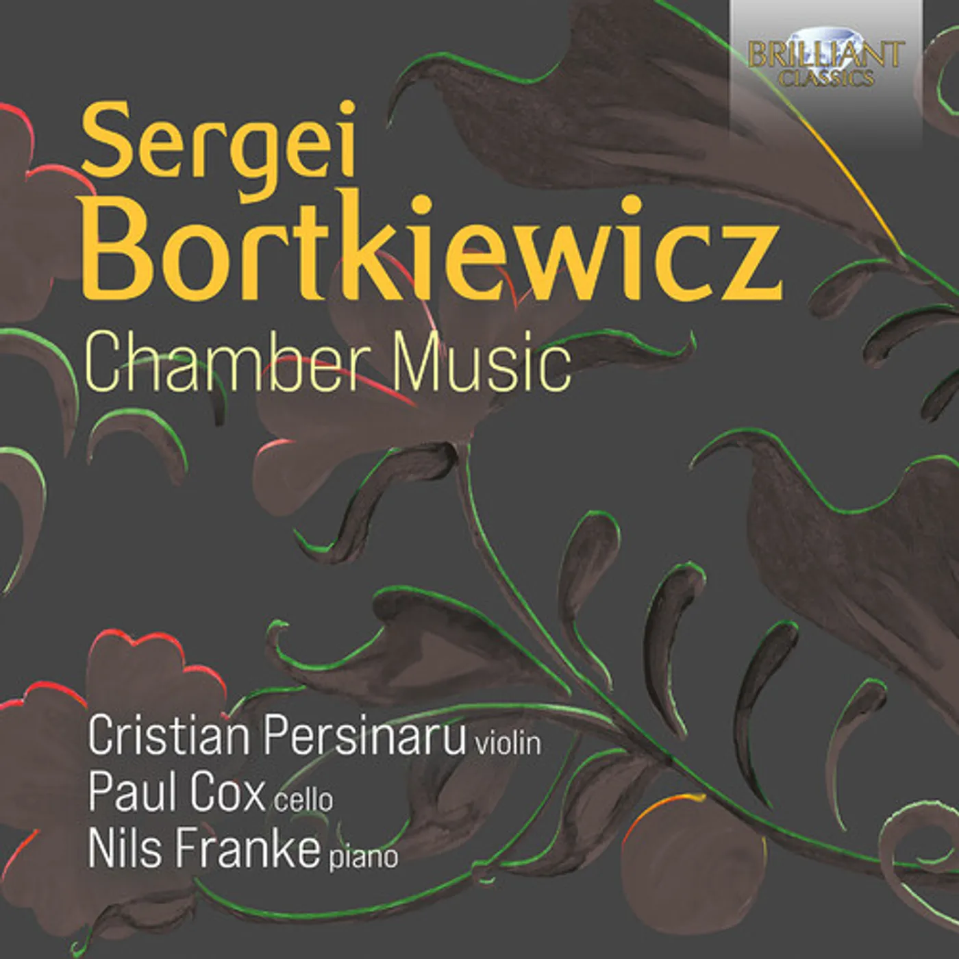 Persinaru / Bortkiewicz CHAMBER MUSIC CD