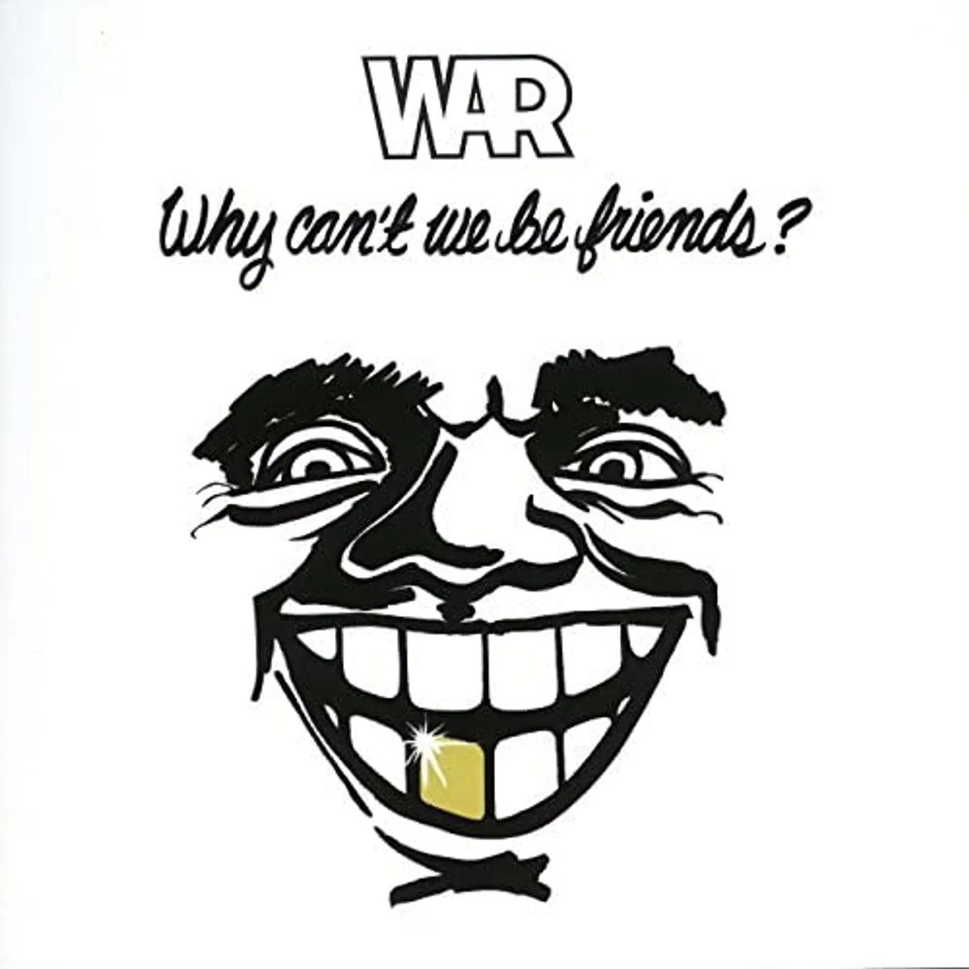 War Why Can't We Be Friends Vinyl Record