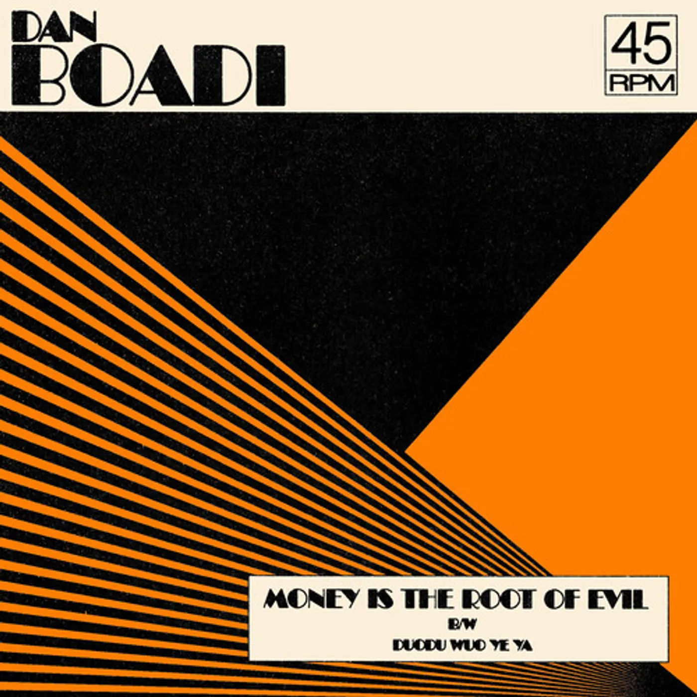 Dan Boadi & The African Internationals MONEY IS THE ROOT OF EVIL B/W DUODU WUO YE YA Vinyl Record