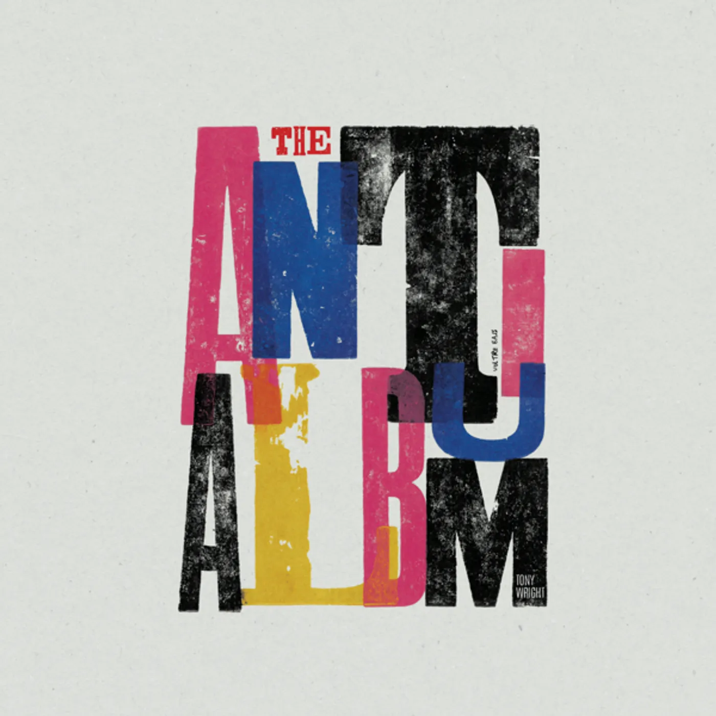 Tony Wright Anti Album vinyl record