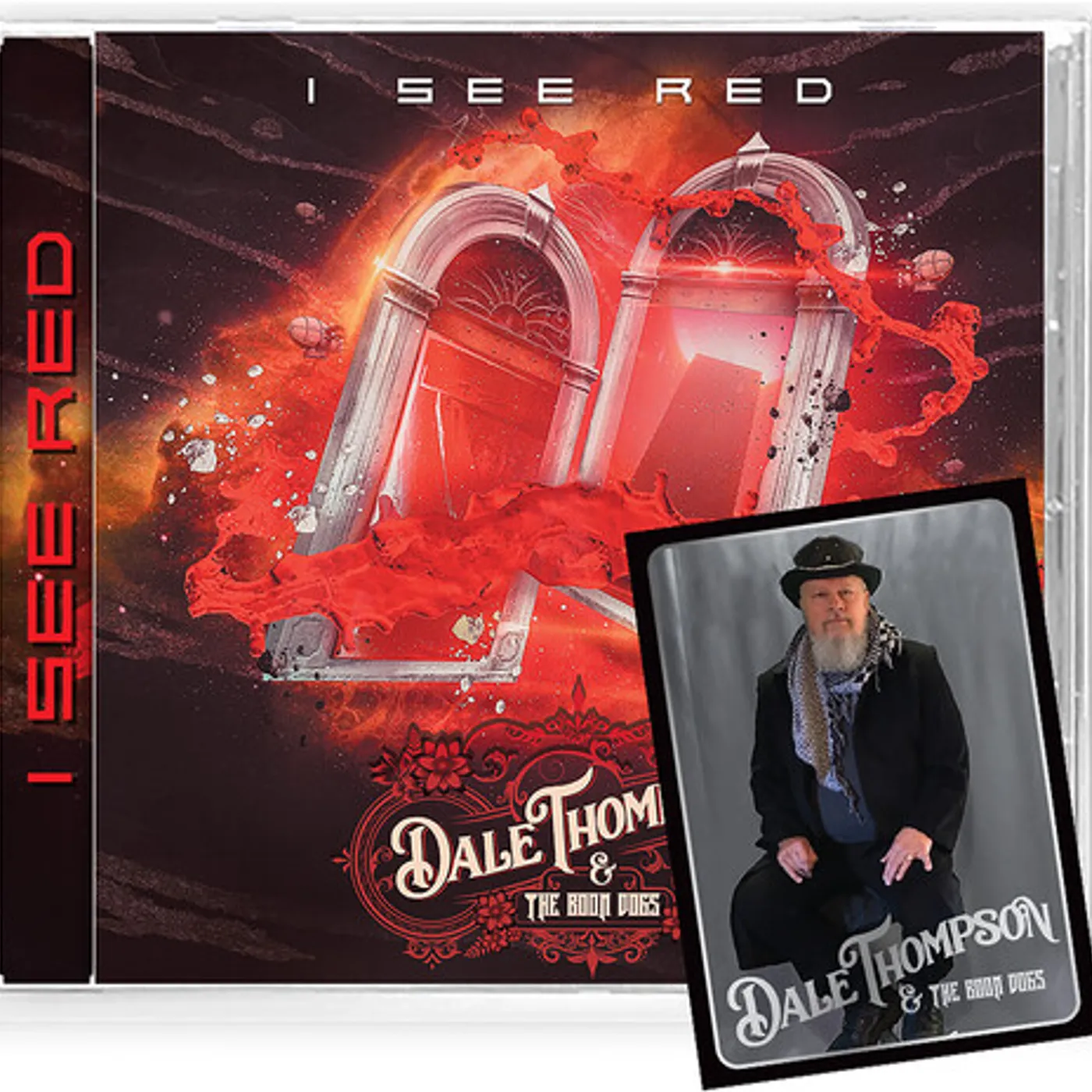 Dale Thompson and the Boon Dogs I SEE RED CD