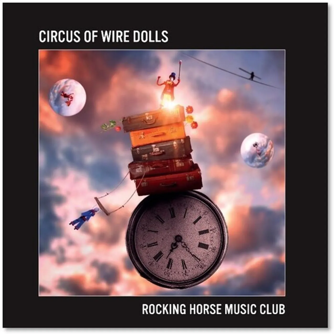 Rocking Horse Music Club Circus of Wire Dolls Vinyl Record