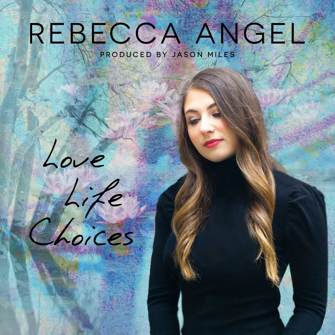 Rebecca Angel LOVE LIFE CHOICES CD