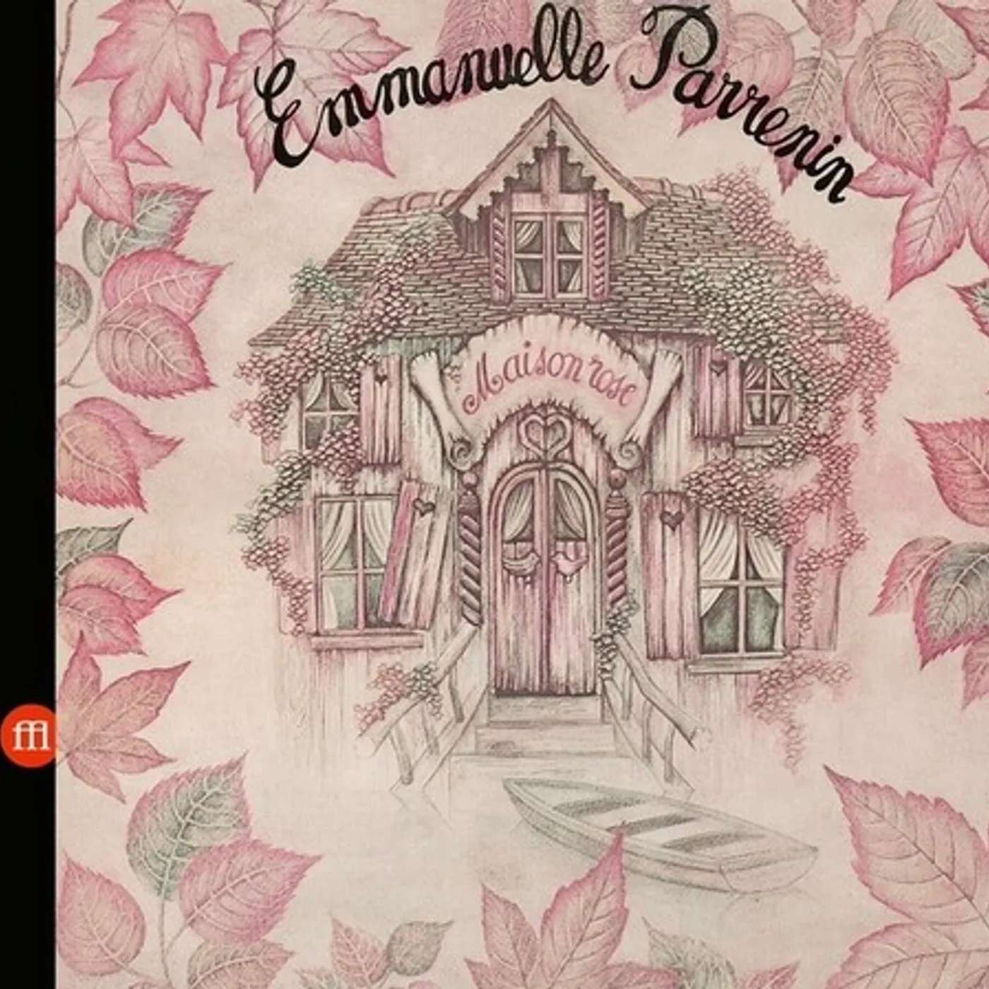 Emmanuelle Parrenin MAISON ROSE CD