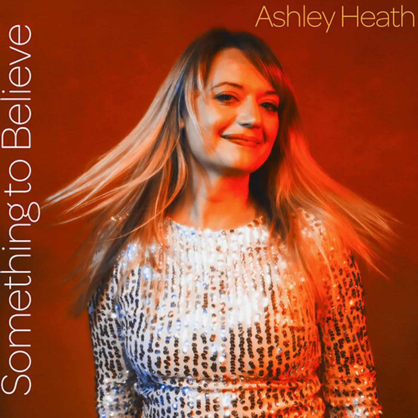 Ashley Heath SOMETHING TO BELIEVE CD