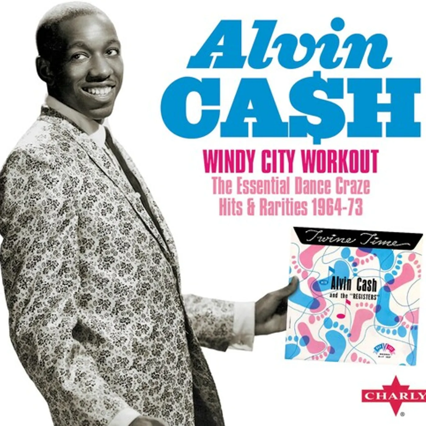 Alvin Cash WINDY CITY WORKOUT THE ESSENTIAL DANCE CRAZE HITS CD