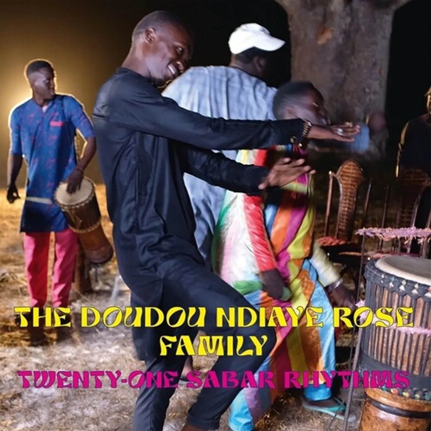 The Doudou Ndiaye Rose Family TWENTY ONE SABAR RHYTHMS Vinyl Record