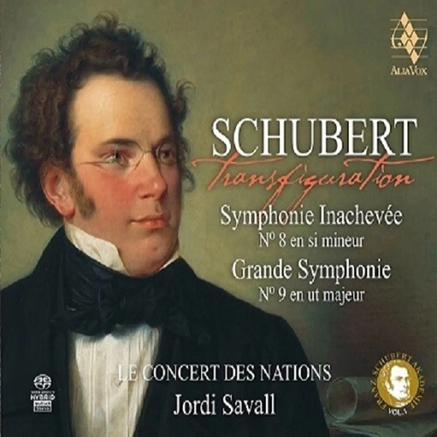 Jordi Savall & Le Concert des Nations TRANSFIGURATION - SCHUBERT: SYMPHONY NOS. 8 & 9 Super Audio CD