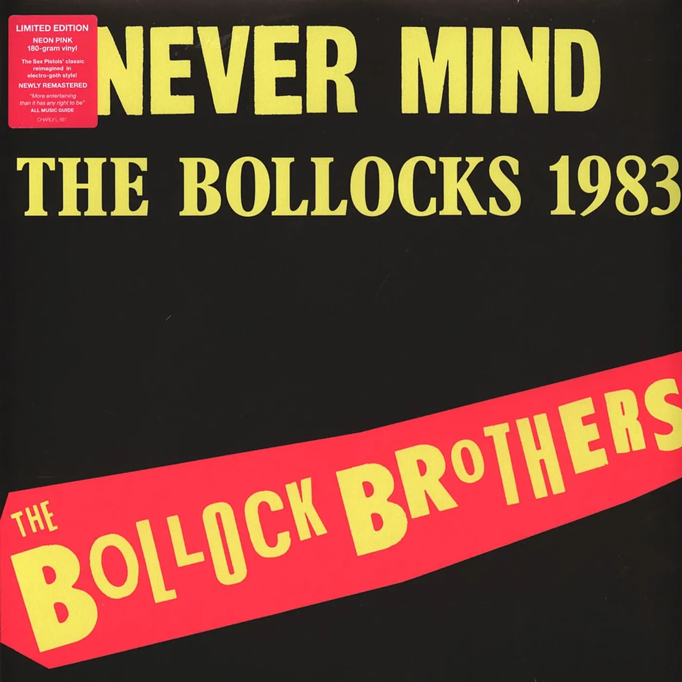 The Bollock Brothers NEVER MIND THE BOLLOCKS 1983 - REMASTERED Vinyl Record