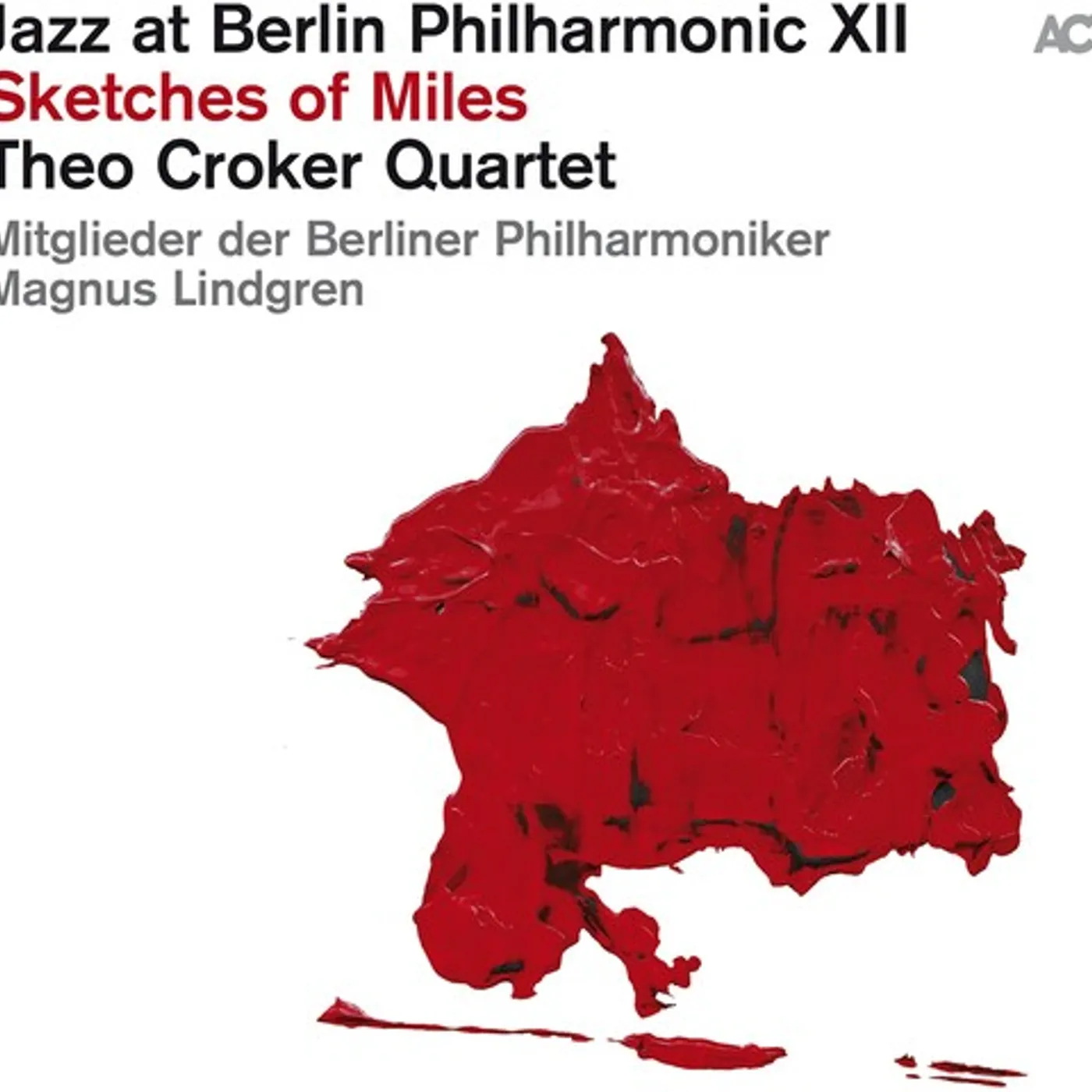 Theo Croker JAZZ AT BERLIN PHILHARMONIC XII: SKETCHES OF MILES Vinyl Record