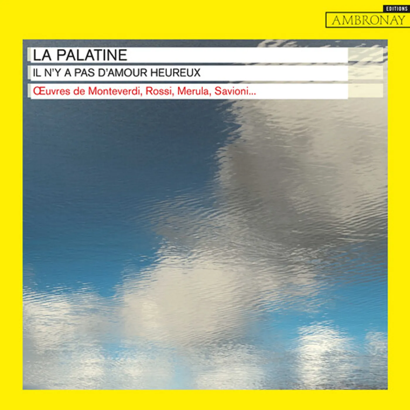 La Palatine IL N Y A PAS D AMOUR HEUREUX CD