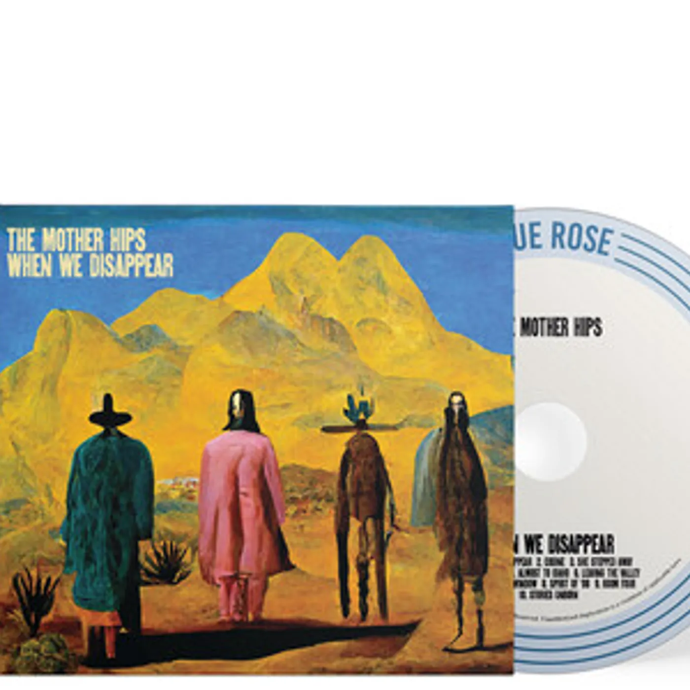 The Mother Hips WHEN WE DISAPPEAR CD