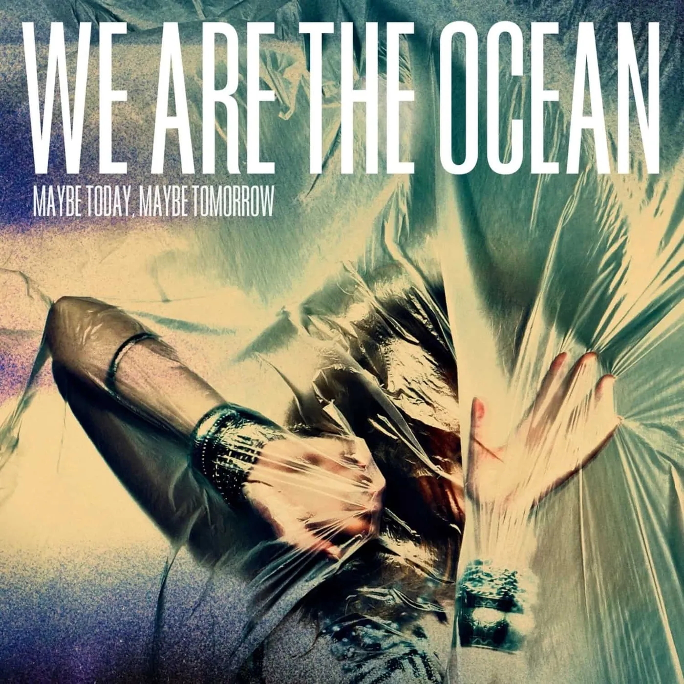 We Are The Ocean MAYBE TODAY MAYBE TOMORROW Vinyl Record