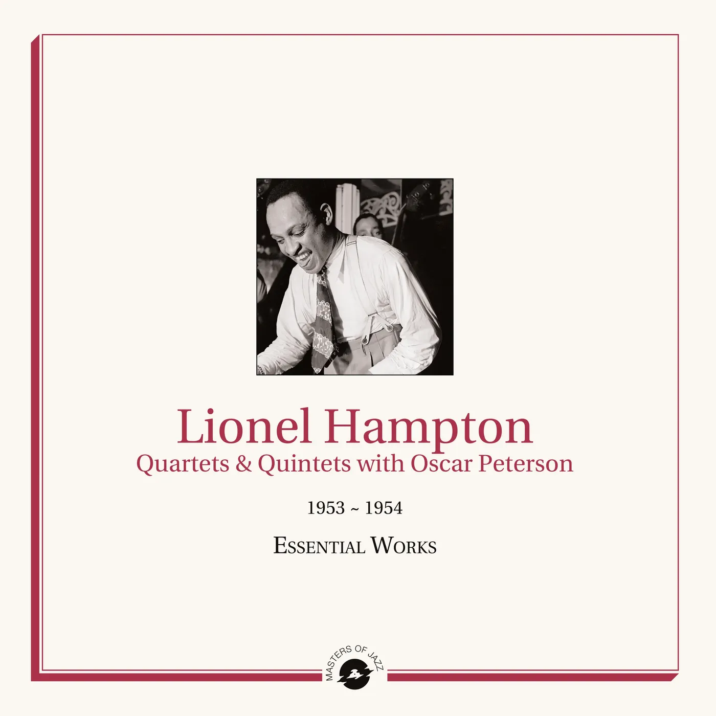 Lionel Hampton ESSENTIAL WORKS 1953-1954 Vinyl Record