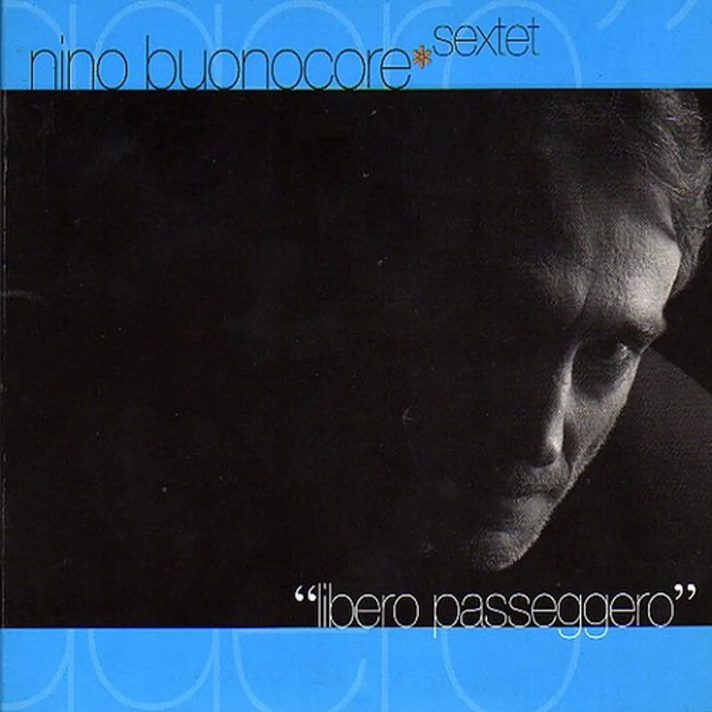 Nino Buonocore Libero Passeggero (Blue Viny) (Vinyl)
