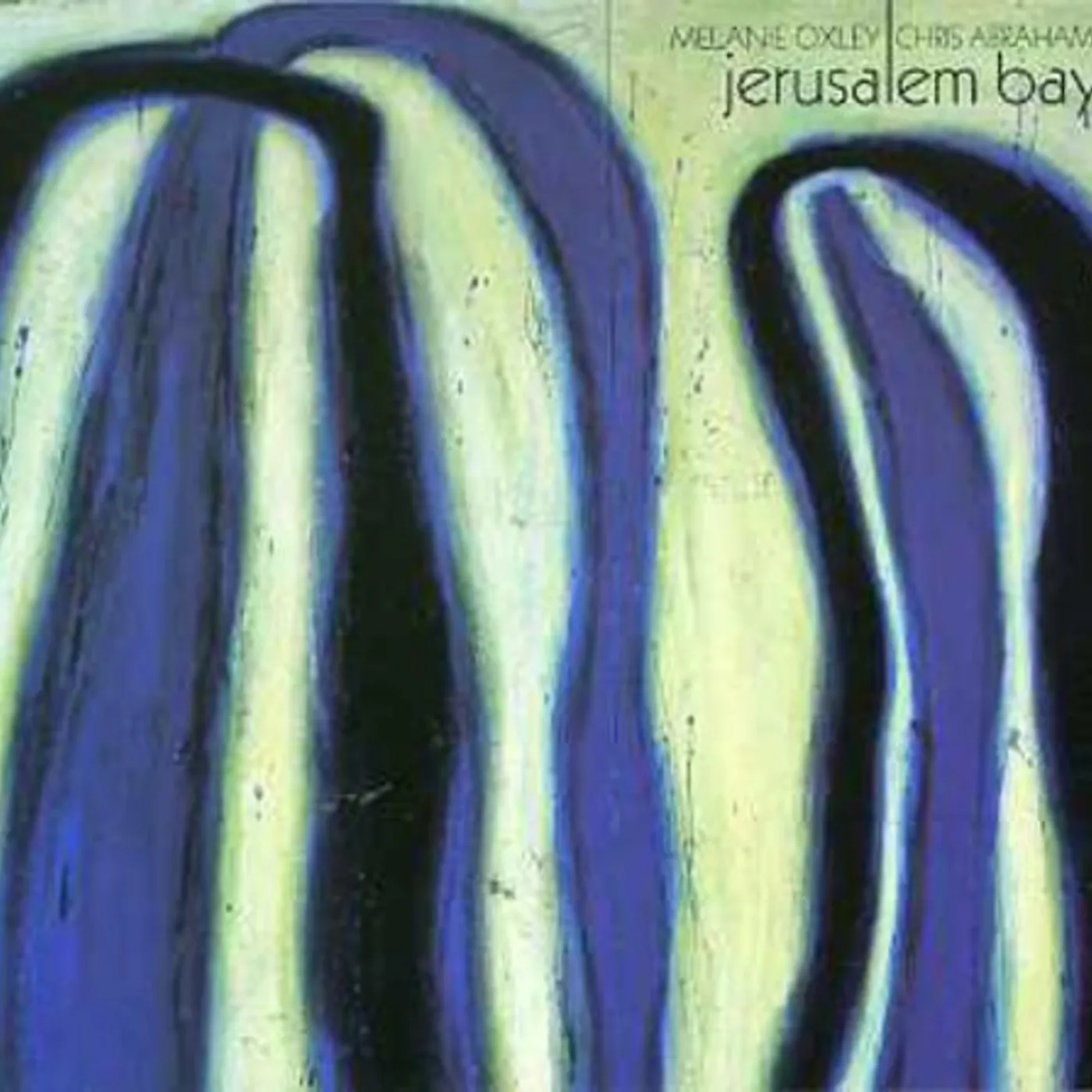 Melanie Oxley & Chris Abrahams JERUALEM BAY CD
