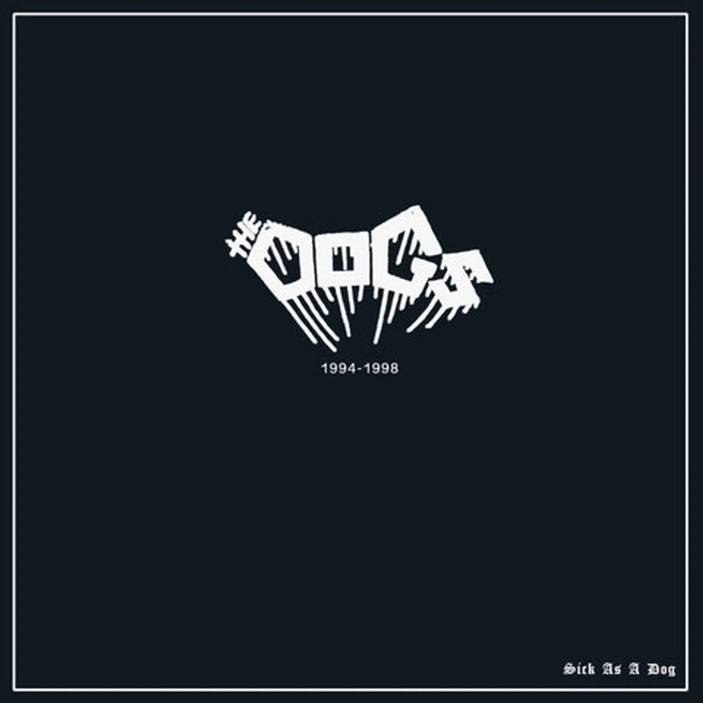 Dogs Sick As A Dog Vinyl Record