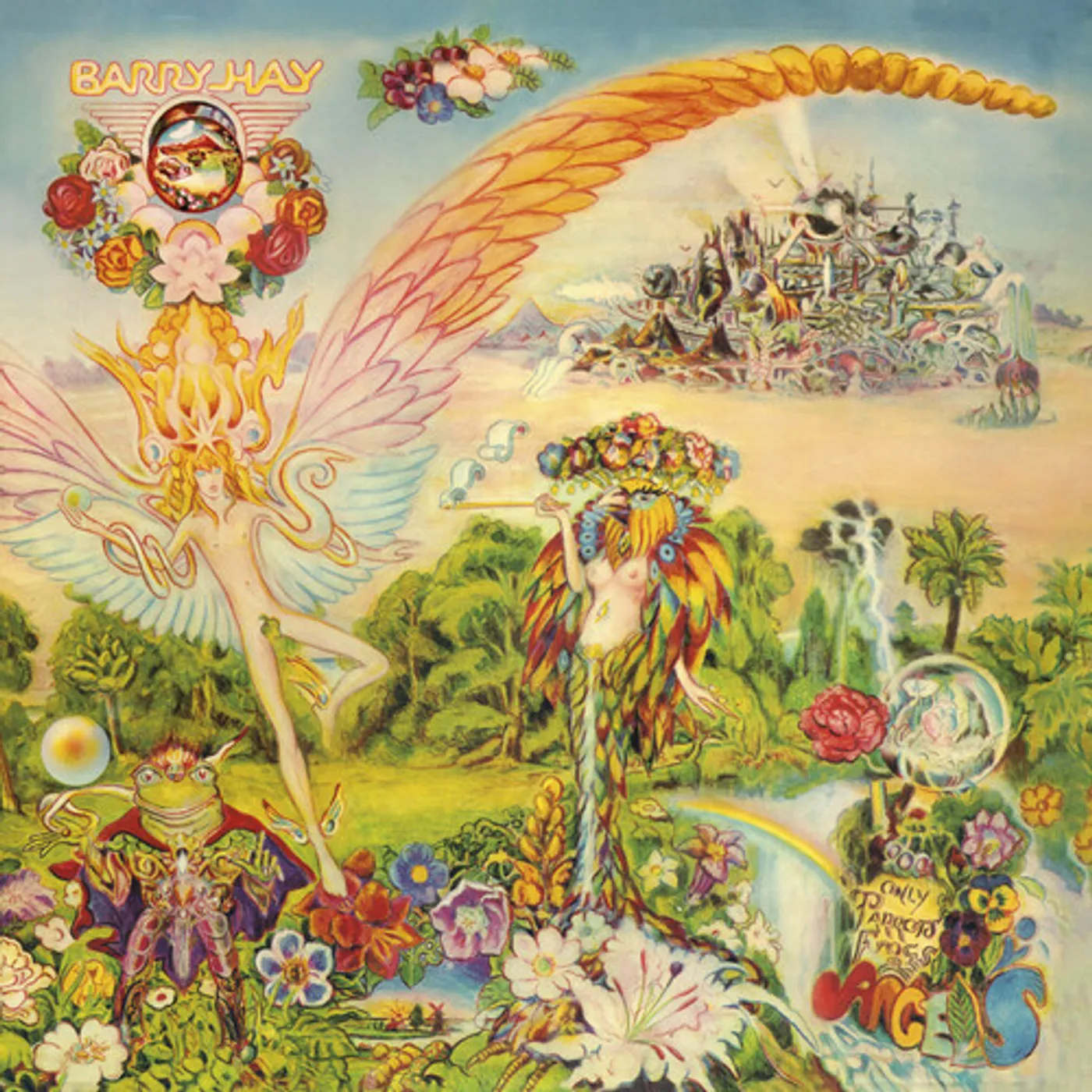 Barry Hay ONLY PARROTS FROGS & ANGELS CD