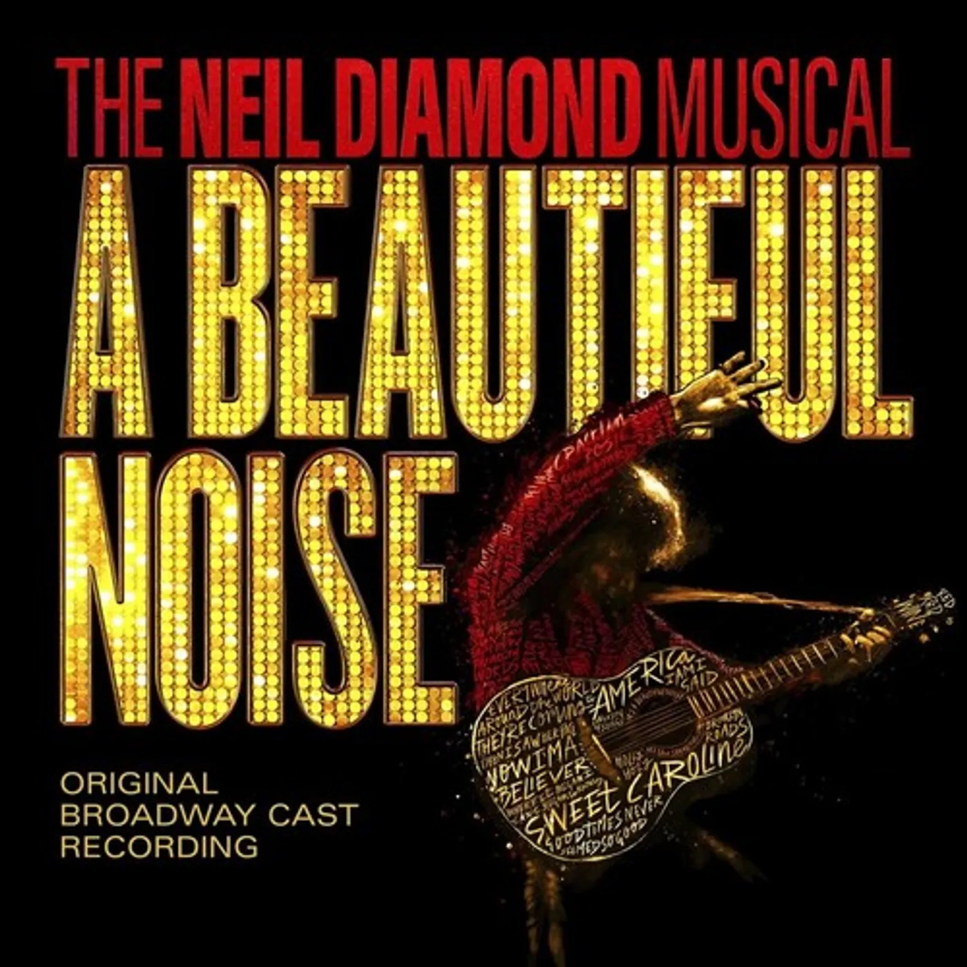 Beautiful Noise The Neil Diamond Musical / O.S.T. BEAUTIFUL NOISE THE NEIL DIAMOND MUSICAL / Original Soundtrack CD