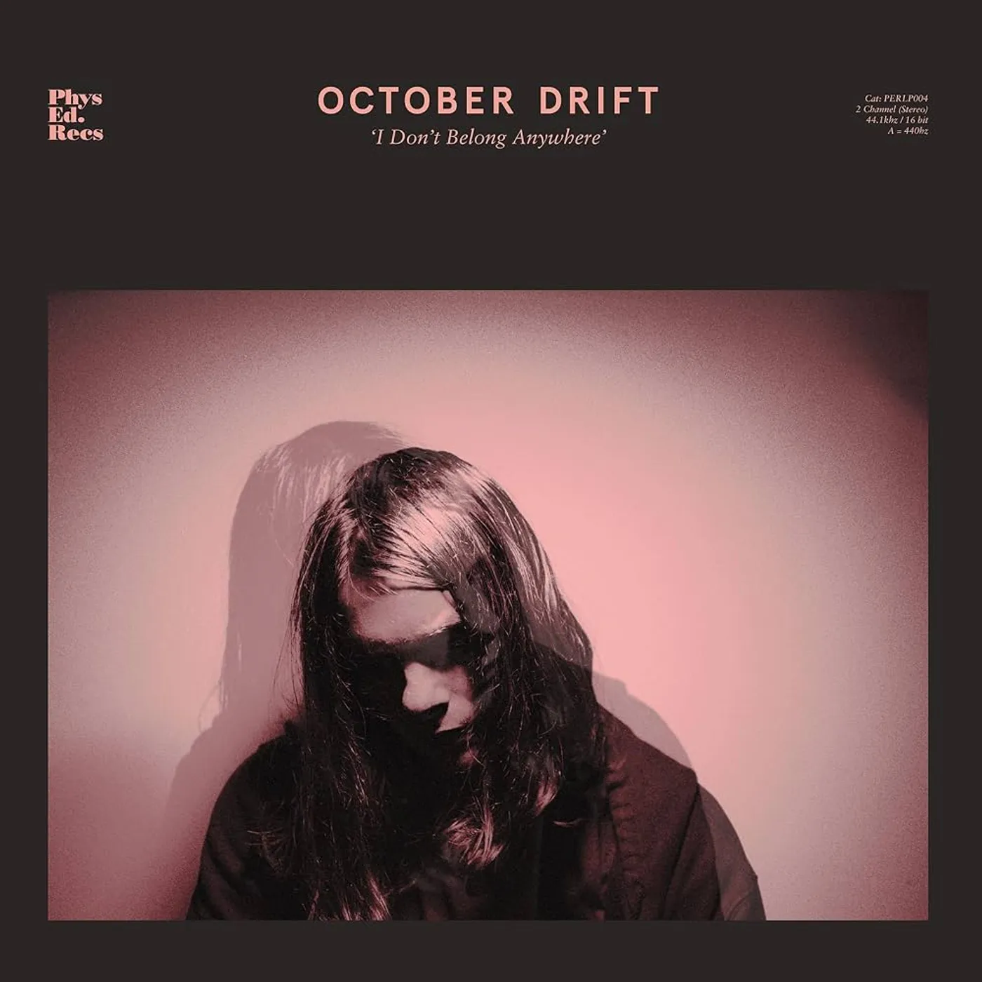 October Drift I DON'T BELONG ANYWHERE Vinyl Record