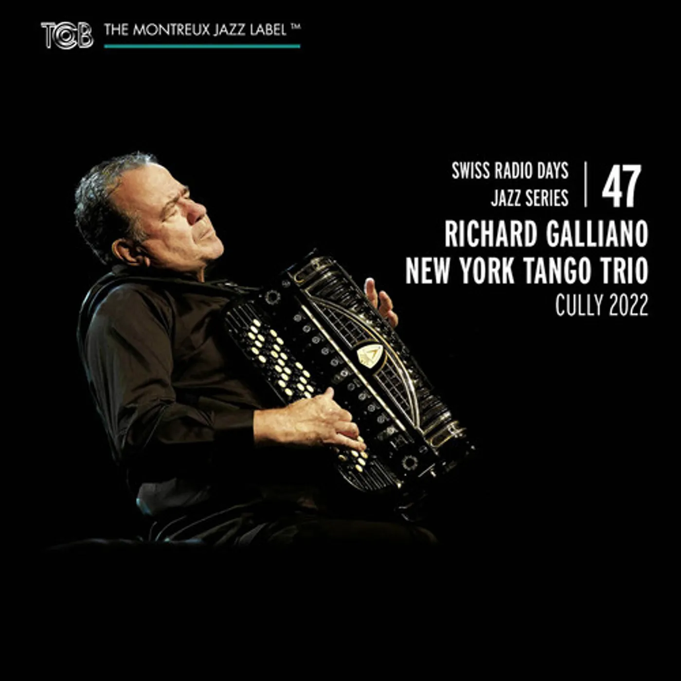 Galliano / Piazzolla / New York Tango Trio SWISS RADIO DAYS JAZZ SERIES VOL. 47 CULLY 2022 CD