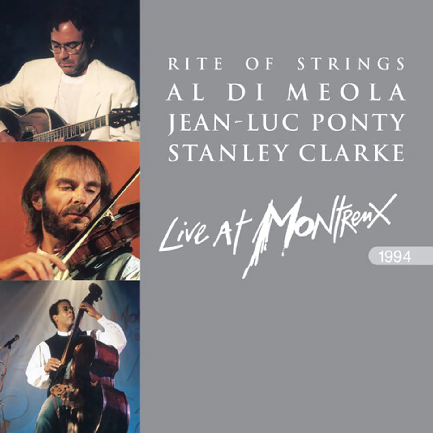 Al DiMeola / Jean-Luc Ponty / Stanley Clarke RITE OF STRINGS: LIVE AT MONTREUX 1994 CD