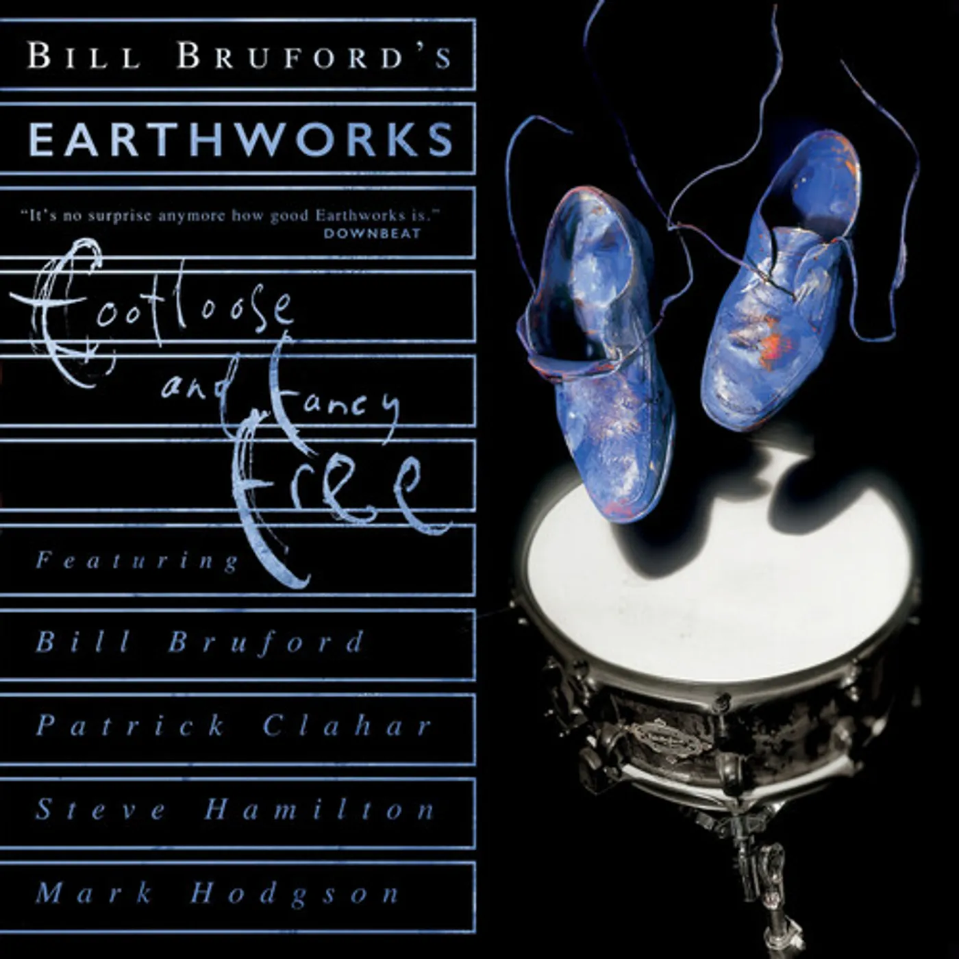 Bill Bruford / Earthworks FOOTLOOSE & FANCY FREE CD