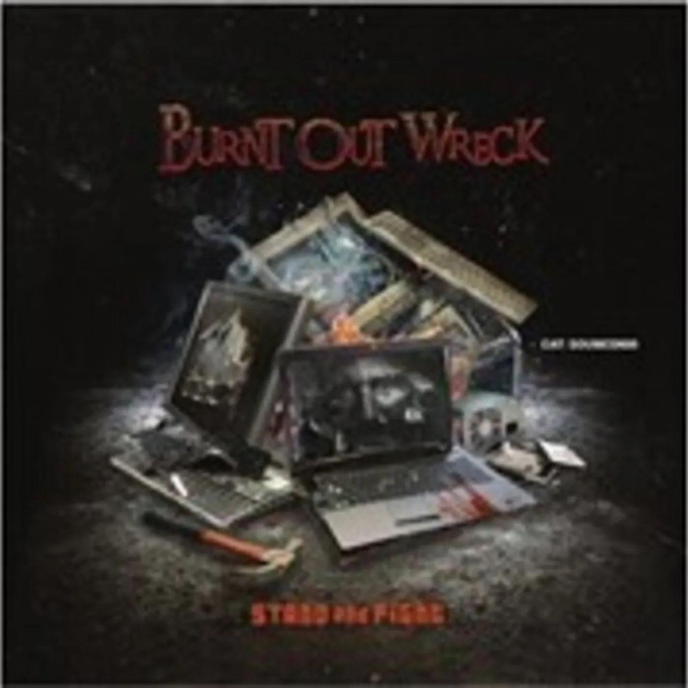 Burnt Out Wreck STAND & FIGHT CD