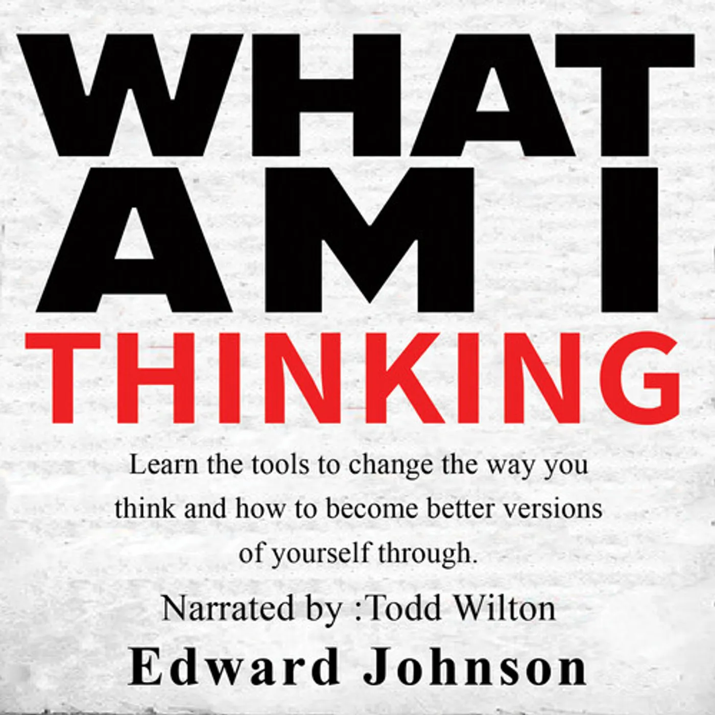 Edward Johnson WHAT AM I THINKING? CD