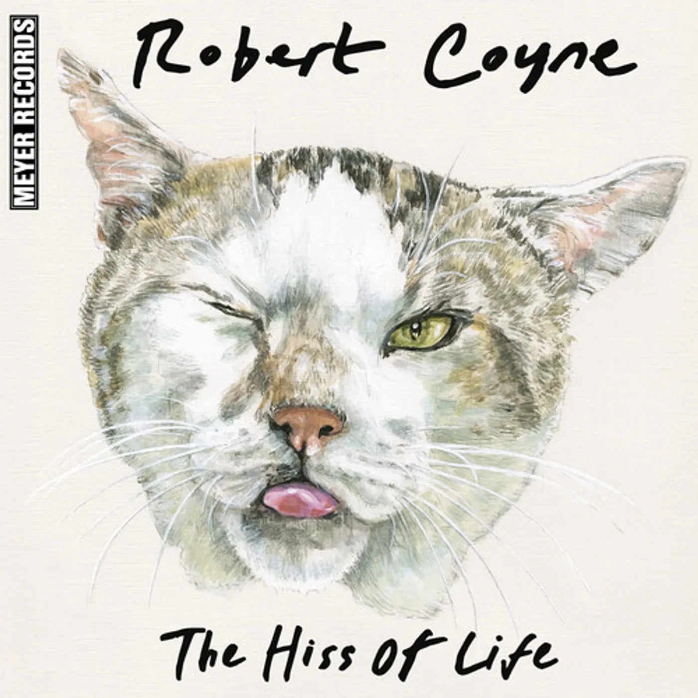 Robert Coyne Hiss Of Life Vinyl Record