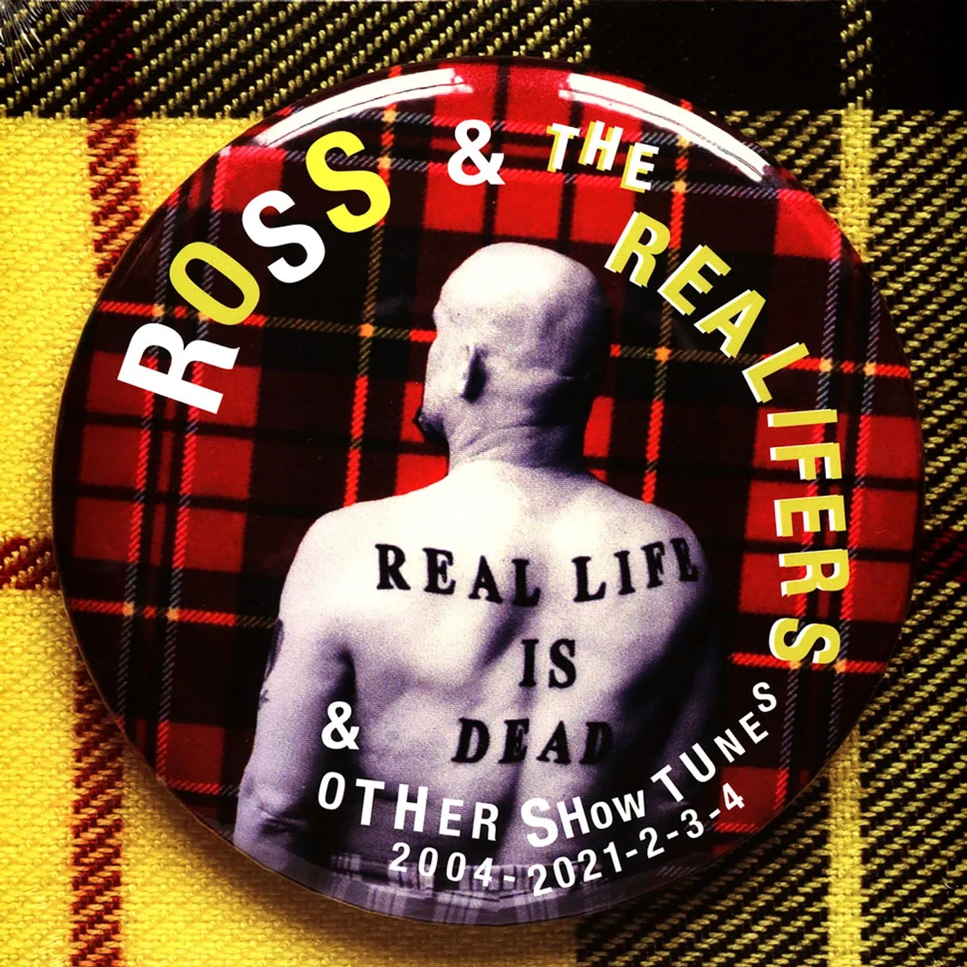 Ross & The Realifers REAL LIFE IS DEAD Vinyl Record